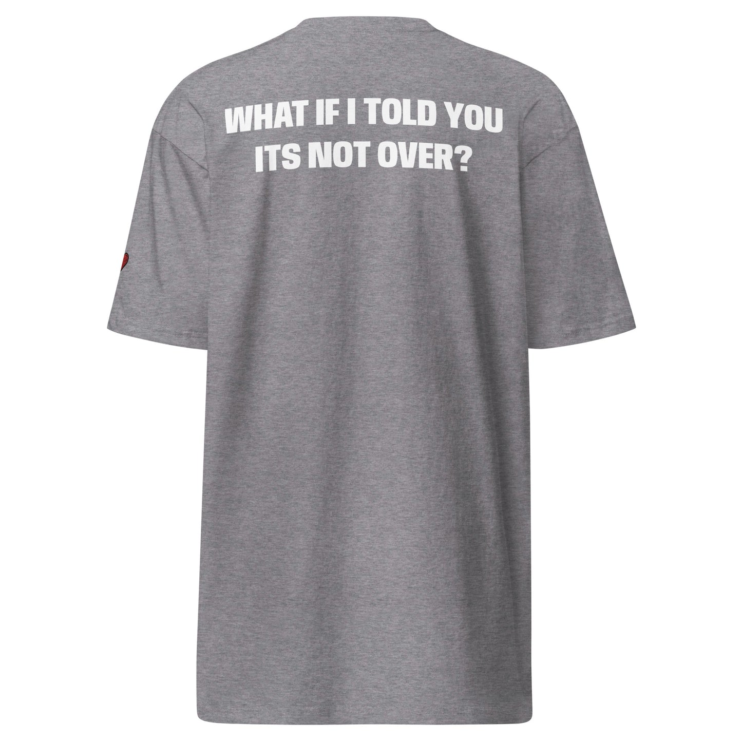 HVY WHAT IF I TOLD YOU TEE